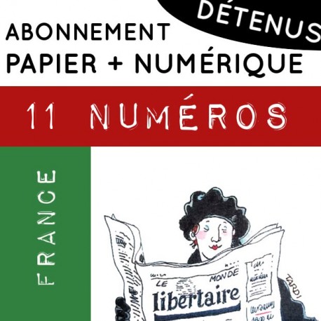 11 numéros PAPIER + NUMÉRIQUE, France. Abonnement DÉTENU.E.S