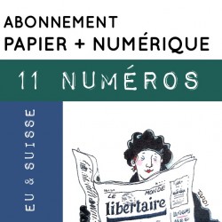 11 numéros PAPIER + NUMÉRIQUE, Union Européenne et Suisse. Abonnement standard