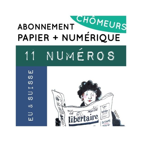 Abonnement spécial chômeuses et chômeurs UE 11 numéros