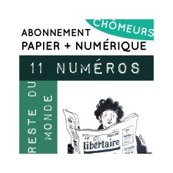 Abonnement spécial chômeuses et chômeurs Monde 11 numéros